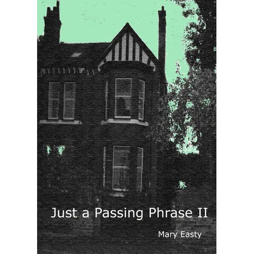 Just a Passing Phrase II