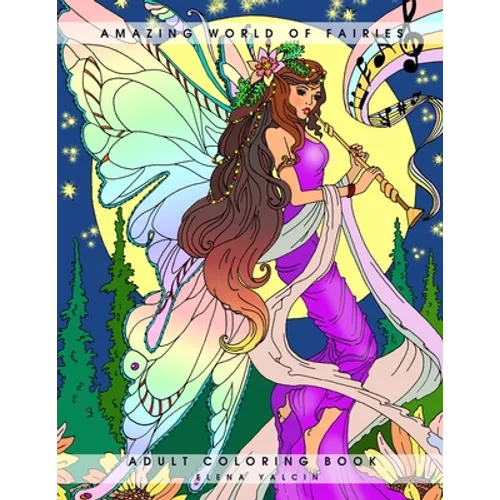 Amazing World of Fairies: Adult Coloring Book