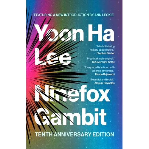 Ninefox Gambit: Tenth Anniversary Edition