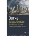 Recherche Philosophique Sur l'Origine de Nos Idees Du Sublime Et Du Beau