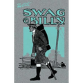 With Swag and Billy: Tramps by Bridle Paths and the Open Road - 1906