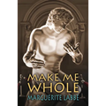 Make Me Whole