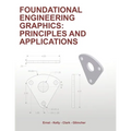 Foundational Engineering Graphics: Principles and Applications