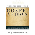 The Buddhist Essene Gospel of Jesus Volume III: The Disciple Whom Jesus Loved, And The Counterfeit Zealot Messianists