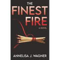 The Finest Fire