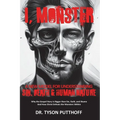 I, Monster: A New Model for Understanding Sin, Death, and Human Nature