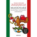 Masiosare: Nuestro Extraño Enemigo / Masiosare: The Strange Enemy
