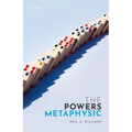 The Powers Metaphysic