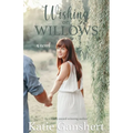 Wishing on Willows