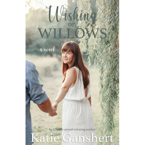 Wishing on Willows