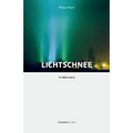 Lichtschnee im Wortraum