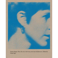 There You Are: Interviews, Journals, and Ephemera