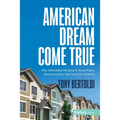 American Dream Come True: Why Affordable Housing Is Good Policy, Good Business, and Good for America
