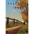 Rhapsody Lane - A Selection of Works by Flower City Writers