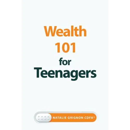 Wealth 101 for Teenagers
