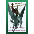 The Archer's Lightning Arrows: The English Archer Series