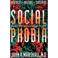 Social Phobia: From Shyness to Stage Fright
