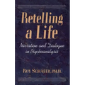 Retelling a Life