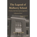 The Legend of Mulberry School