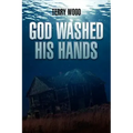 God Washed His Hands