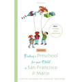 Finding a Preschool for Your Child in San Francisco & Marin