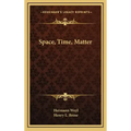 Space, Time, Matter
