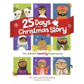 25 Days of the Christmas Story: An Advent Family Experience