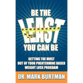 Be The Least You Can Be: Getting the Most Out of Your Phentermine Based Weight Loss Program