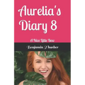 Aurelia's Diary 8: A Nice Little Bow