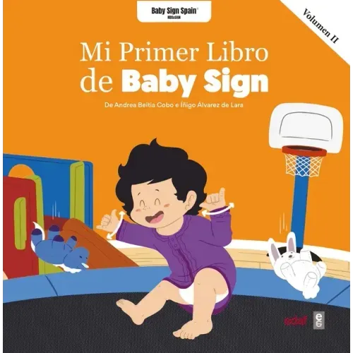 Mi Primer Libro de Baby Sign Vol. II