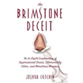 Brimstone Deceit: An In-Depth Examination of Supernatural Scents, Otherworldly Odors, and Monstrous Miasmas