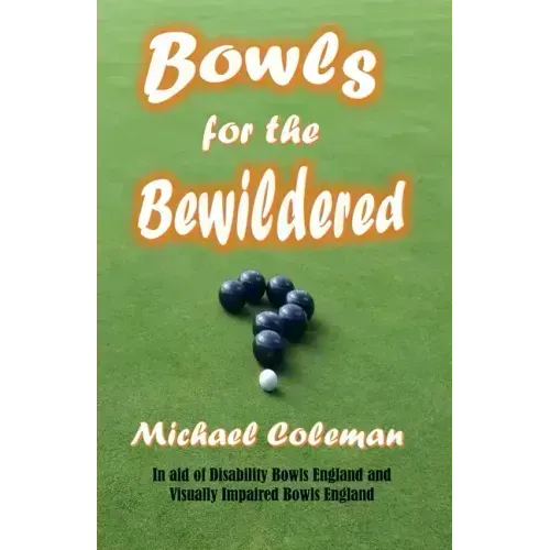 Bowls for the Bewildered