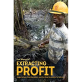 Extracting Profit: Imperialism, Neoliberalism and the New Scramble for Africa