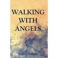 Walking With Angels