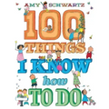 100 Things I Know How to Do