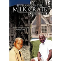 Epiphany on the Milk Crate