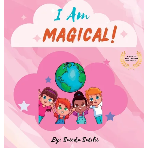 I am Magical: A children's book to make every child Feel Special (I Am Series)