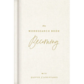 The Becoming Wordsearch Book: 70 Inspirational Search Puzzle Activities with Devotions, Scriptures, and Quotes to Embrace God's Purpose - Perfect Gift