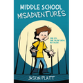 Middle School Misadventures
