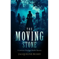 The Moving Stone