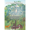 The Rivers of Paradise: A Spiritual Autobiography Uniting Eastern And Western Traditions