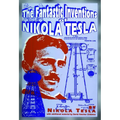 The Fantastic Inventions of Nikola Tesla