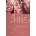 OHNS--Otolaryngology; Head and Neck Surgery