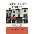 Larkin and Duffy: A Guide for WJEC Eduqas A level English Literature