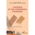 L'Afrique et ses présences chinoises