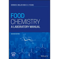 Food Chemistry: A Laboratory Manual