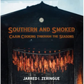 Southern and Smoked: Cajun Cooking Through the Seasons