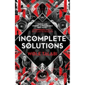 Incomplete Solutions