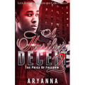 A Hustler's Deceit 2: The Price of Freedom