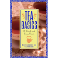 Tea Basics: A Quick and Easy Guide